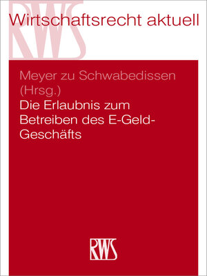 cover image of Die Erlaubnis zum Betreiben des E-Geld-Geschäfts